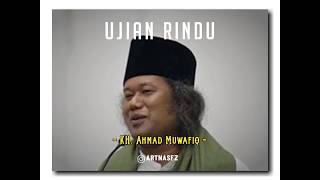 Download lagu Ujian Rindu | Sinau1menit | KH. Ahmad Muwafiq (Gus Muwafiq) | Status WhatsApp mp3
