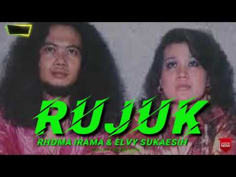 RUJUK. RHOMA IRAMA & ELVY SUKAESIH ( lirik )
