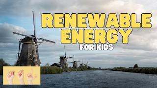 ASL Renewable Energy for Kids