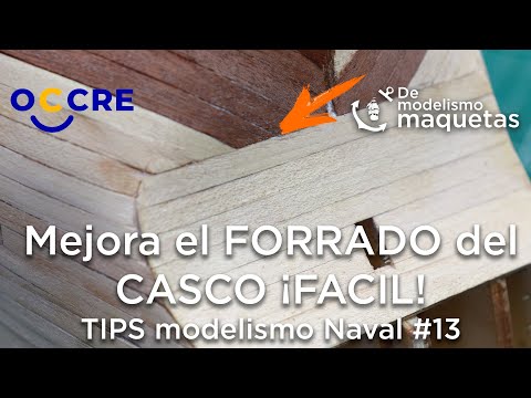 🔴 MEJORA EL FORRADO DEL CASCO # 13 Tips de Modelismo Naval