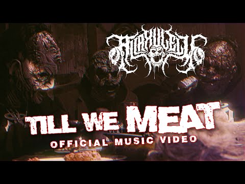 Video thumbnail for Till We Meat