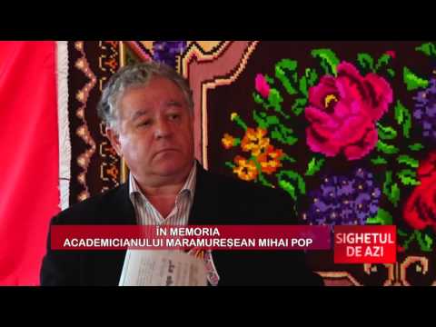 Sighetul de Azi 13 octombrie P2 - In memoria academicianului maramuresean Mihai Pop