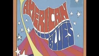 Download lagu American Blues - Is Here (Full Album) (1967) (Psychedelic Rock , Blues Rock) mp3 Download lagu American Blues - Is Here (Full Album) (1967) (Psychedelic Rock , Blues Rock) mp3