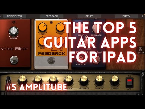 The Top 5 Guitar Apps for iPad. #5 AmpliTube