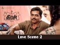 Theeran Love Scene 2 Karthi Rakul Preet Singh H Vinoth Ghibran Theeran Adhigaaram Ondru
