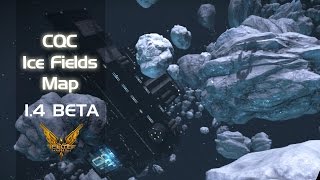 CQC Ice Fields Map Introduction (Elite Dangerous CQC 1.4 Beta)