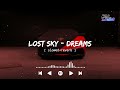 Lost Sky Dreams [ Slowed+Reverb ]   || NCS Music