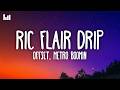 Offset Metro Boomin Ric Flair Drip Lyrics