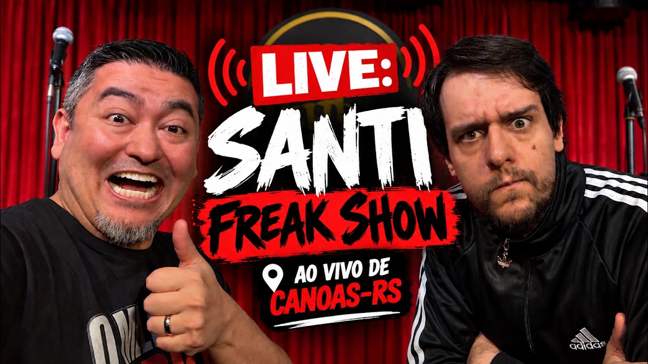 SHOW DE COMÉDIA AO VIVO de Canoas-RS: Santi Freak Show
