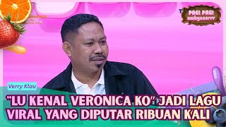 Download lagu Cerita Lagu 'Lu Kenal Veronica Ko' yang Viral Dipakai Banyak Orang - PAGI PAGI AMBYAR (13/5/26) P2 mp3