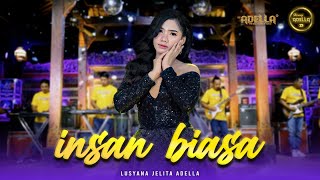 Download lagu INSAN BIASA - Lusyana Jelita Adella -OM ADELLA mp3 Download lagu INSAN BIASA - Lusyana Jelita Adella -OM ADELLA mp3