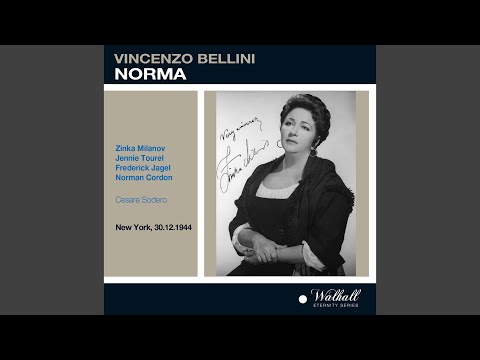 Norma: Me chiami, o Norma?…