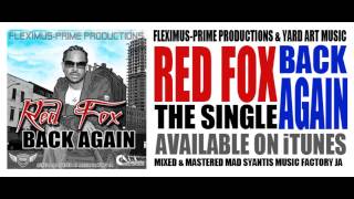 Red Fox - Back Again (Wrong Lane Riddim)