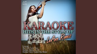 Some People (In the Style of LeAnn Rimes) (Karaoke Version)