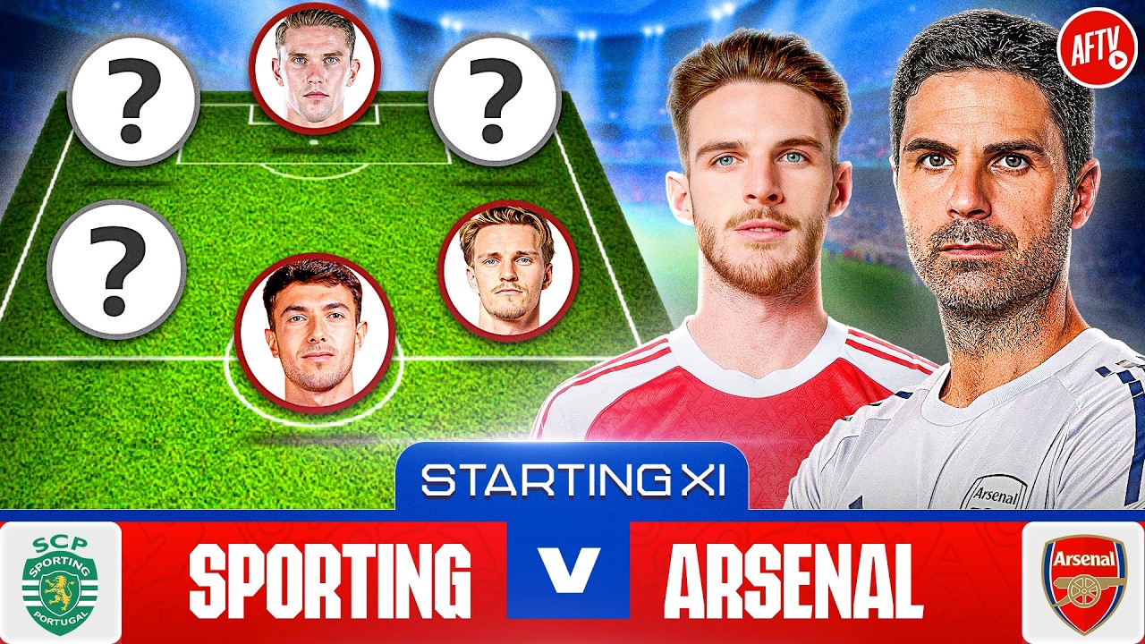 Starting XI Live | Sporting Lisbon vs Arsenal | Champions League