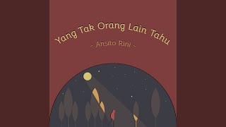 Download lagu Yang Tak Orang Lain Tahu mp3