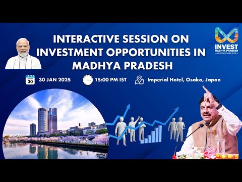 Interactive session on 'Investment Opportunities in Madhya Pradesh Organised in Osaka, Japanा