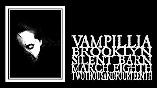 Vampillia - The Silent Barn 2014 (Full Show)