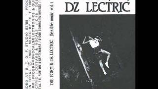 Die Form & DZ Lectric - Untitled
