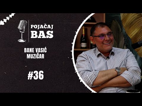 Pojačaj bas podcast - Bane Vasić