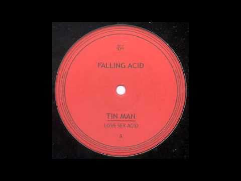 Tin Man - Falling Acid