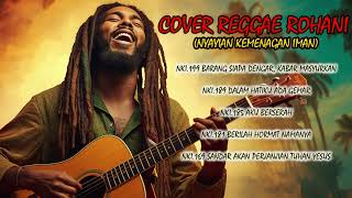 Download lagu Kemenangan Iman - Cover Reggae Rohani Terbaru (Full Album) mp3