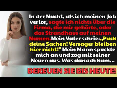 Als ich meinen Job verlor, schrie mein Vater: „Pack deine Sachen und verschwinde!“ Und ich...
