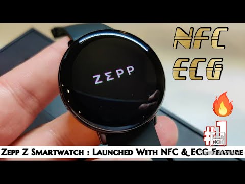 Zepp Z Smartwatch : Launched With ECG and NFC Features🔥🔥🔥Zepp Z a Smart Features Smartwatch🔥🔥🔥