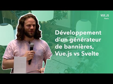 Développement d’un générateur de bannières, Vue.js vs Svelte - Marc Bouvier - Vue.js Paris #26