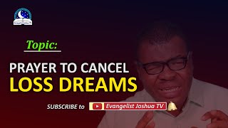 Prayer to Cancel Any Kind of Loss Dreams - Prayer to Recover Stolen Things in the Dream