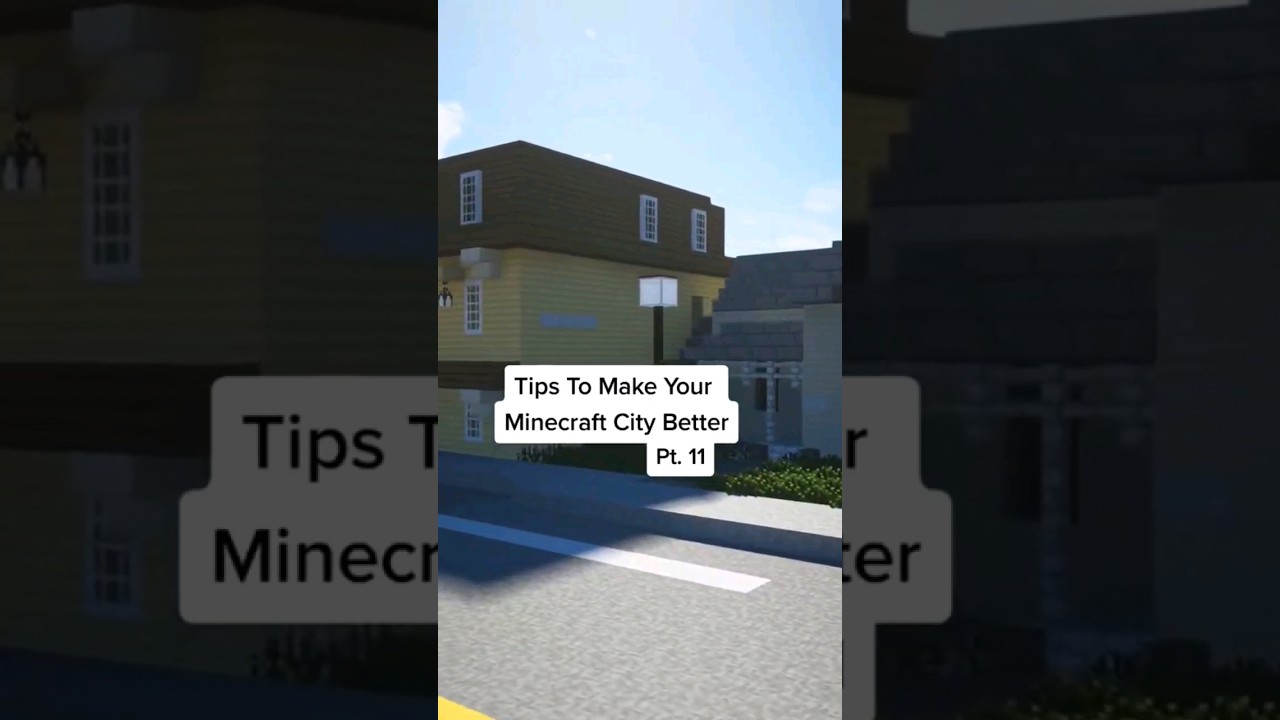 Tips To Make Your Minecraft City Better Part 11! #minecraftbuilds #minecraftcity #minecrafthacks #mc
