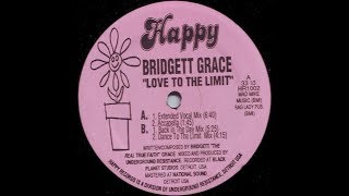 Bridget Grace   Love To The Limit Back In The Day Mix