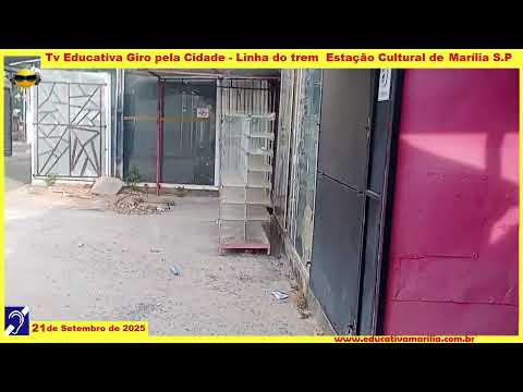 Tv Educativa Giro Pela Cidade Estação Cultura - Marília S.P.