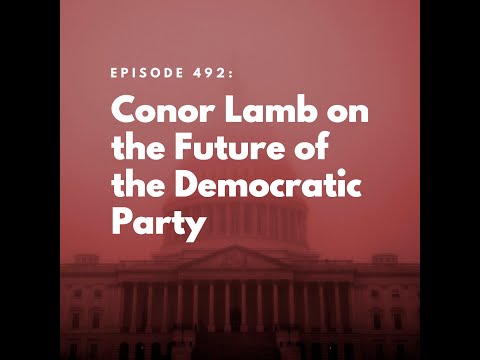 Conor Lamb on the Future of the Democratic Party