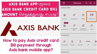 How to pay Axis Credit card bill through Axis Bank Mobile App Live 🔴 in Tamil