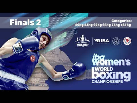 IBA Women's World Boxing Championships | Istanbul 2022 | Finals 2 | 50kg 54kg 60kg 66kg 75kg +81kg
