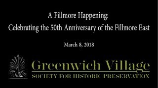 A Fillmore Happening: Celebrating the 50th Anniversary of the Fillmore East