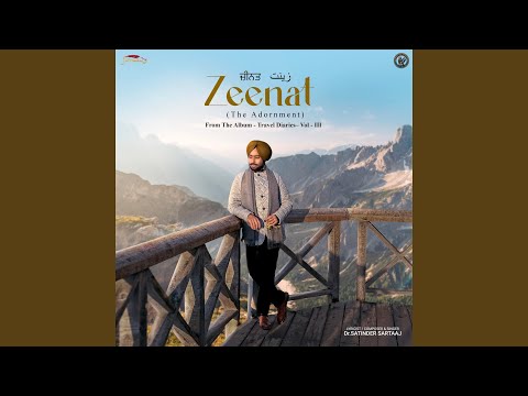 Zeenat (The Adornment) (From "Travel Diaries (Full Audio) — watch video