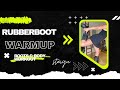 Rubberboot Warmup BootWarmup RubberbootFitness