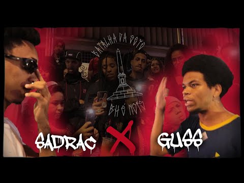 GUSS E SADRAC | FINAL | BP7 - 22 ANO2 | EDIÇÃO DE TRAP