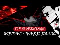 Top 50 Metal Hard Rock Anime Openings