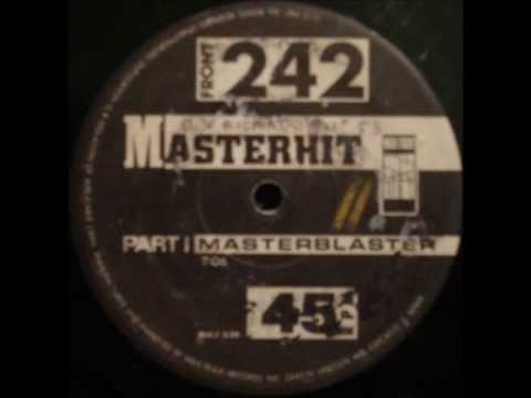 Front 242 - Masterhit Part1 Masterblaster 1987 R.A.B.P..wmv