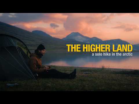 The Higher Land - a solo hike through Padjelanta