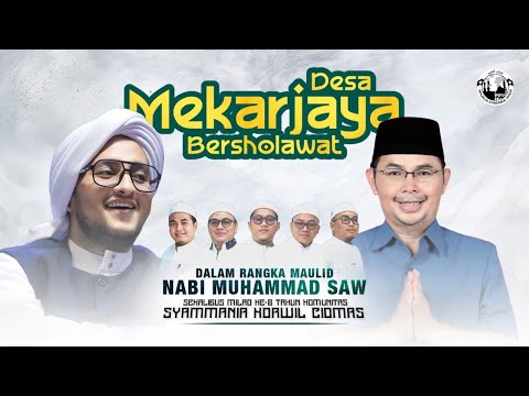 🔴LIVE - MEKARJAYA BERSHOLAWAT BERSAMA MAJELIS SYABABUL KHEIR