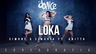 Loka - Simone & Simaria ft. Anitta (Coreografia) FitDance TV