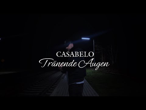 Casabelo - Tränende Augen 