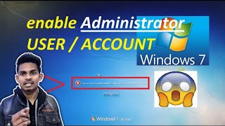 how to enable administrator account in windows 7  