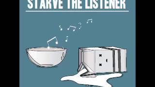 Starve the Listener - I Wish I Had A Dime (Audio)