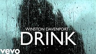 DRINK - Winston Davenport (Lyric) - (powerful new soaking prophetic worship music)