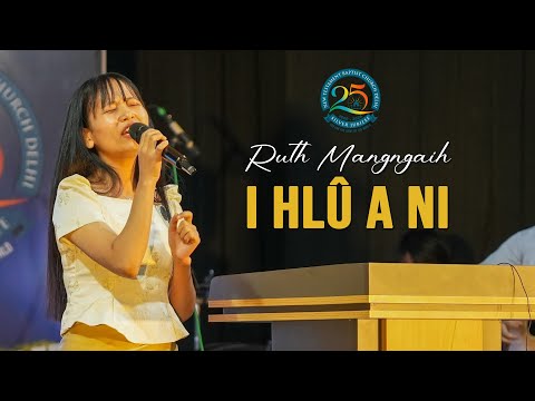 Ruth Mangngaih - I hlû a ni